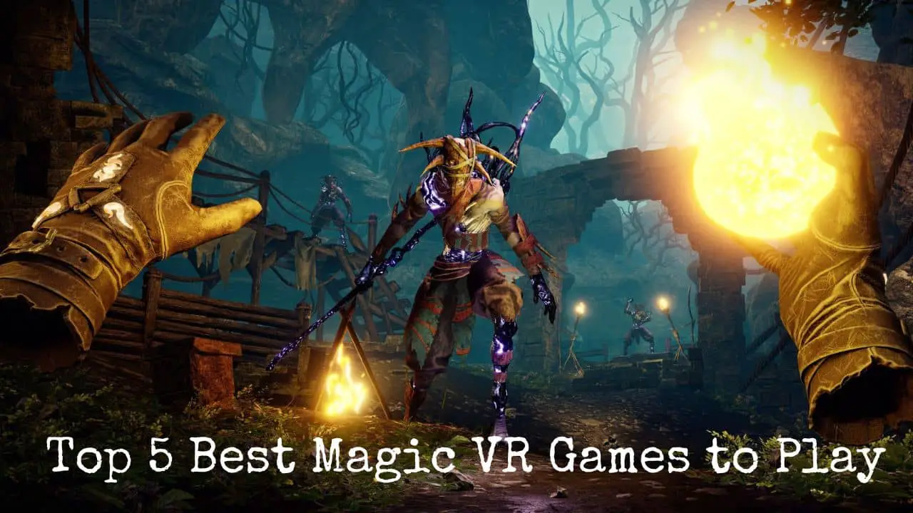 Magic VR Games