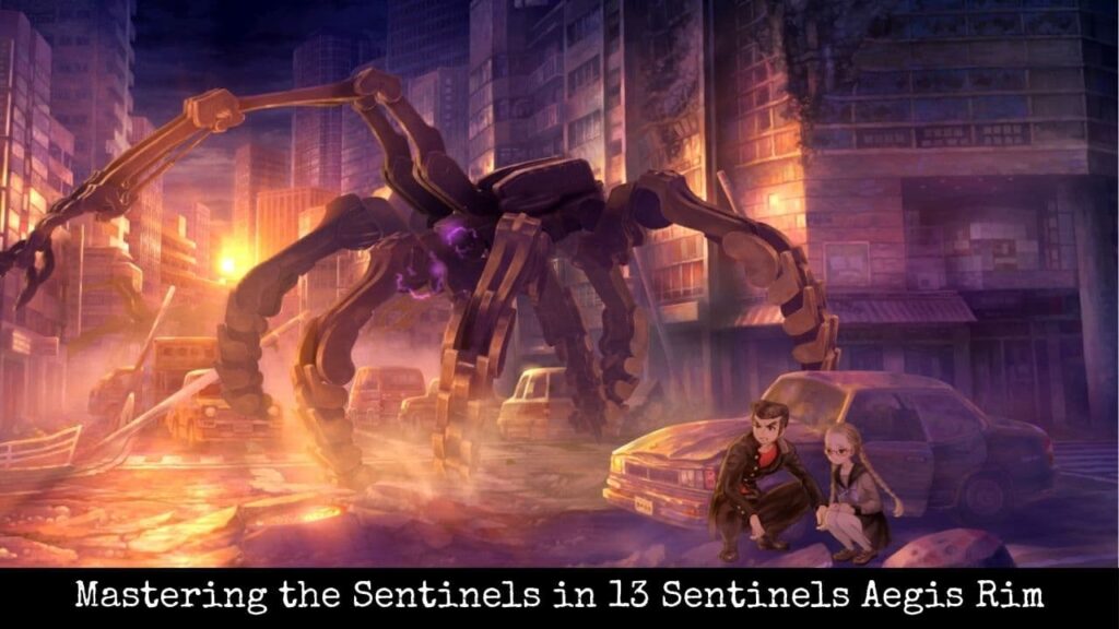Mastering the Sentinels 