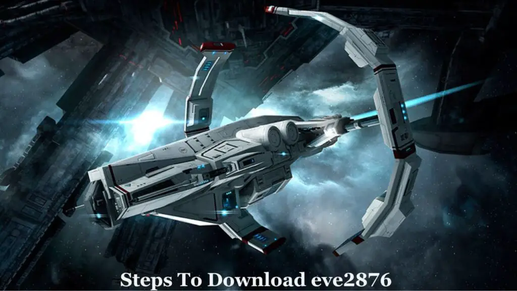 Step to Download eve2876