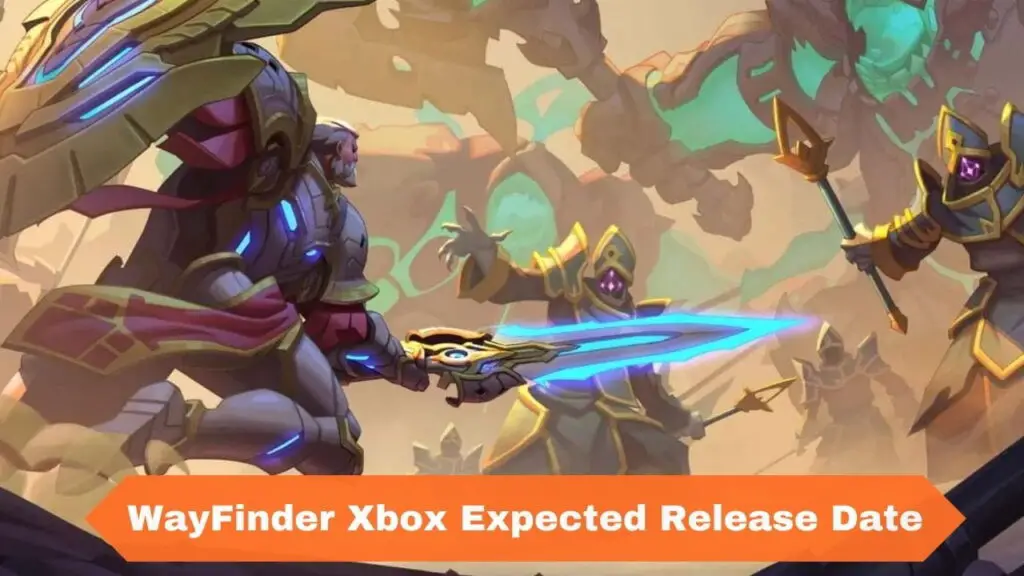 WayFinder Xbox Expected Release Date 