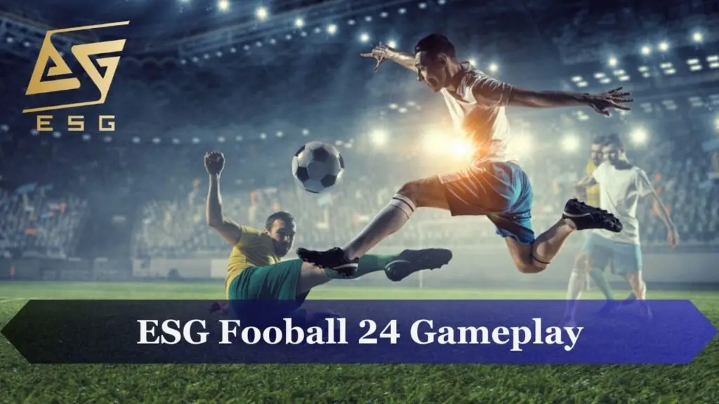 ESG Football 24 Gameplay